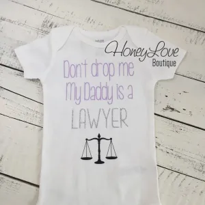 Don't drop me My Daddy is a LAWYER bodysuit - lavender, silver glitter and black