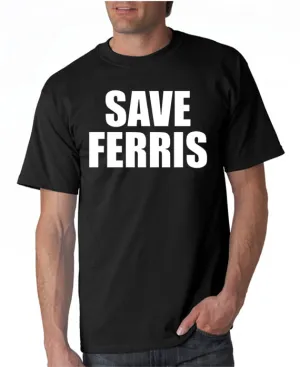 Save Ferris T-shirt